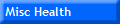 Misc Health