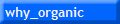 why_organic